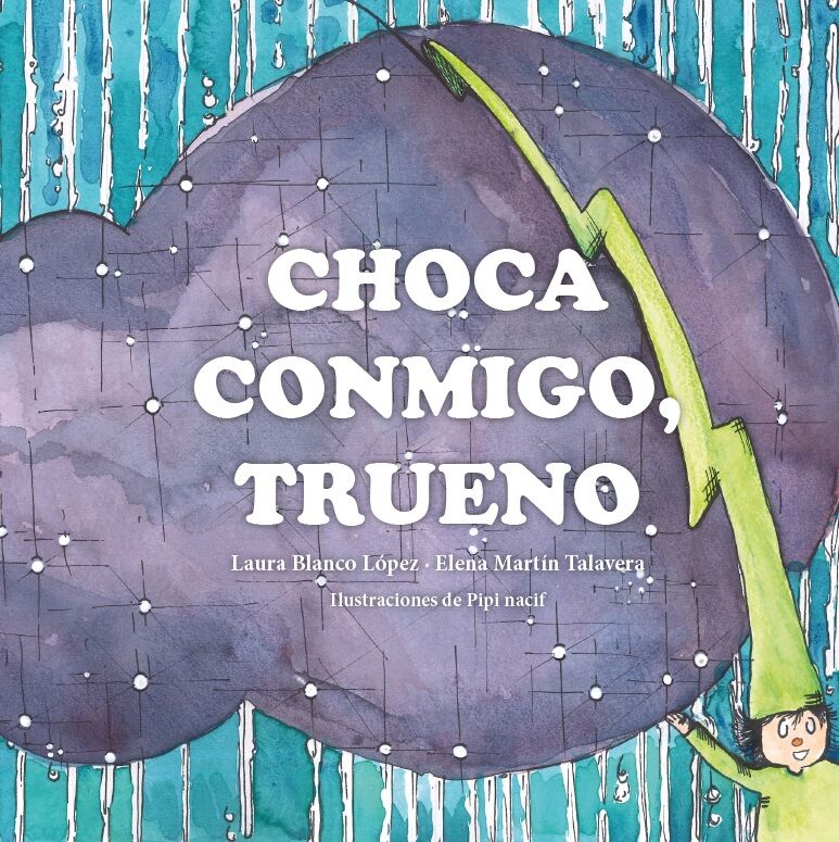 Choca conmigo, trueno