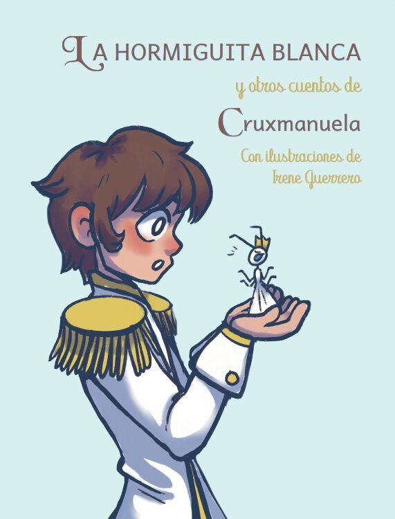 La hormiguita blanca y otros cuentos