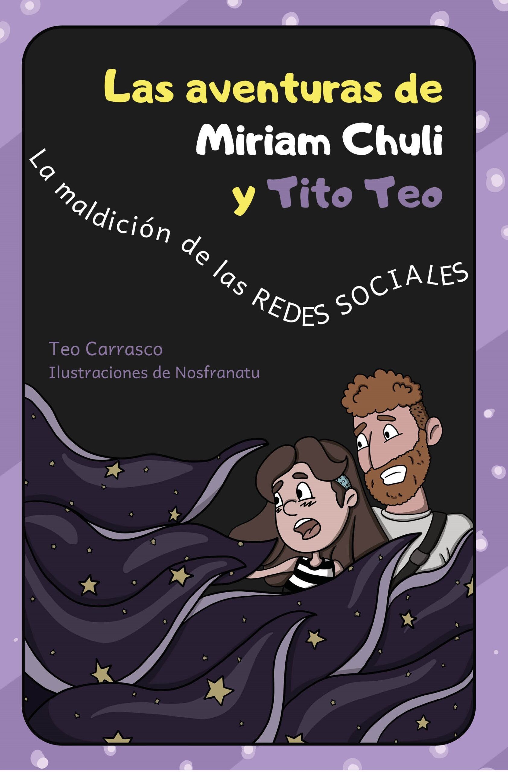 Las aventuras de Miriam Chuli y Tito Teo