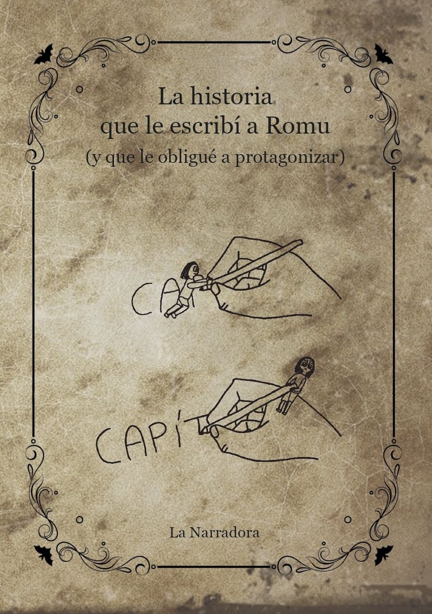 La historia que le escribí a Romu...